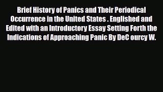 PDF Brief History of Panics and Their Periodical Occurrence in the United States . Englished
