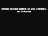 PDF Heritage Unlocked: Guide to Free Sites in Yorkshire and the Humber Free Books