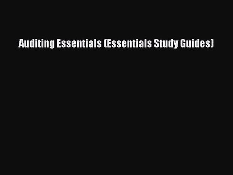 Auditing Essentials (Essentials Study Guides)