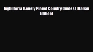 PDF Inghilterra (Lonely Planet Country Guides) (Italian Edition) Ebook