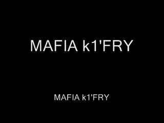 Mafia k1'fry - incompris