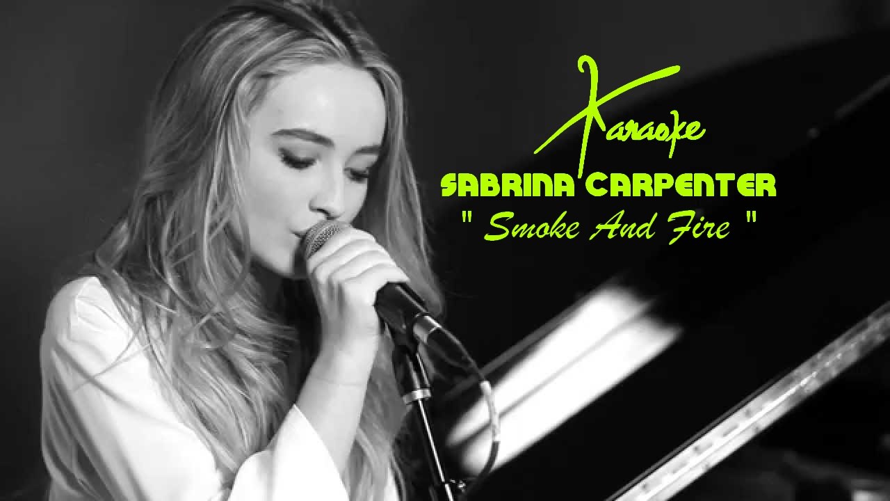 KARAOKE SABRINA CARPENTER - Smoke And Fire