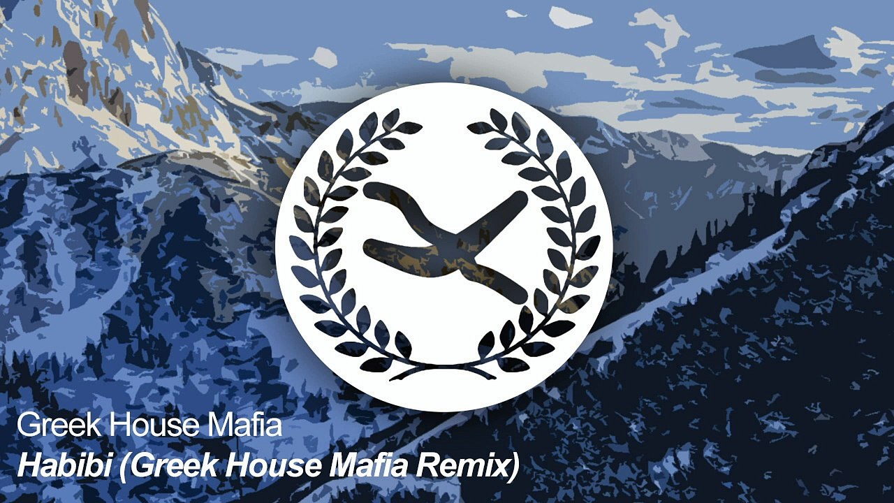 Greek House Mafia - Habibi (Greek House Mafia Remix)