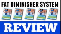 Fat Diminisher System PDF Review  Fat Diminisher System eBook Review