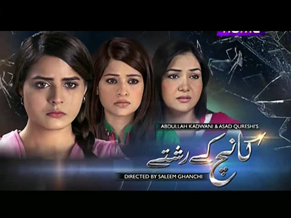 Kaanch Kay Rishtay Episode 113 on Ptv Home