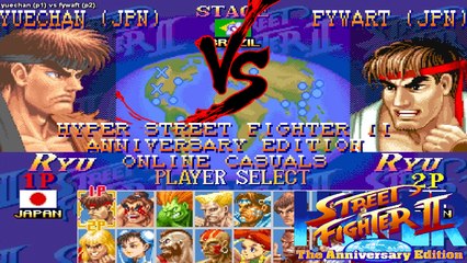 [Fightcade HD] - Hyper Street Fighter II Online Casuals -Yuechan (JPN) Vs. Fywaft (JPN)