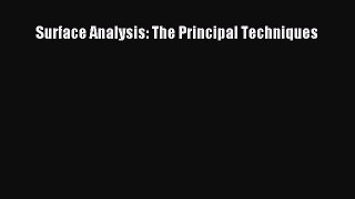 Download Surface Analysis: The Principal Techniques PDF Free