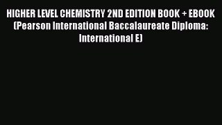 Download HIGHER LEVEL CHEMISTRY 2ND EDITION BOOK + EBOOK (Pearson International Baccalaureate