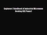 Download Engineers' Handbook of Industrial Microwave Heating (IEE Power) PDF Free