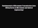 Download Fundamentals of Microwave Transmission Lines (Wiley Series in Microwave and Optical