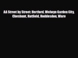 Download AA Street by Street: Hertford Welwyn Garden City Cheshunt Hatfield Hoddesdon Ware