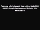 [PDF] Temporal Lobe Epilepsy: A Biographical Study 1948-1986 (Clinics in Developmental Medicine