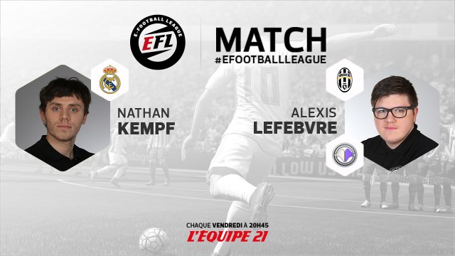 eSport - EFL : Match Kempf vs Lefebvre