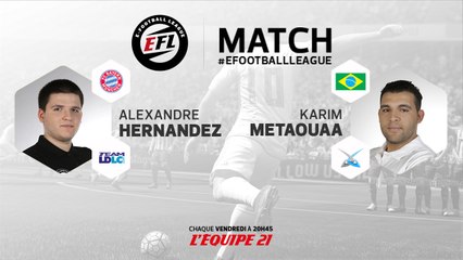 eSport - EFL : Match Hernandez vs Metaouaa