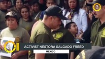 In 60 Seconds: Activist Nestora Salgado Freed in Mexico