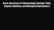 Download Basic Questions in Paleontology: Geologic Time Organic Evolution and Biological Systematics