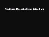 Read Genetics and Analysis of Quantitative Traits PDF Free