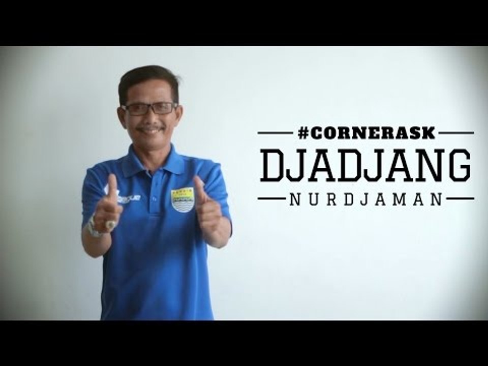 #CORNERASK Djadjang Nurdjaman