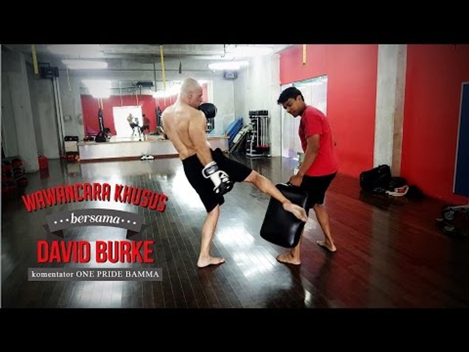 Cerita David Burke Soal One Pride BAMMA di tvOne