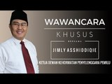 Wawancara Khusus Jimly Asshiddiqie (Bagian 3)