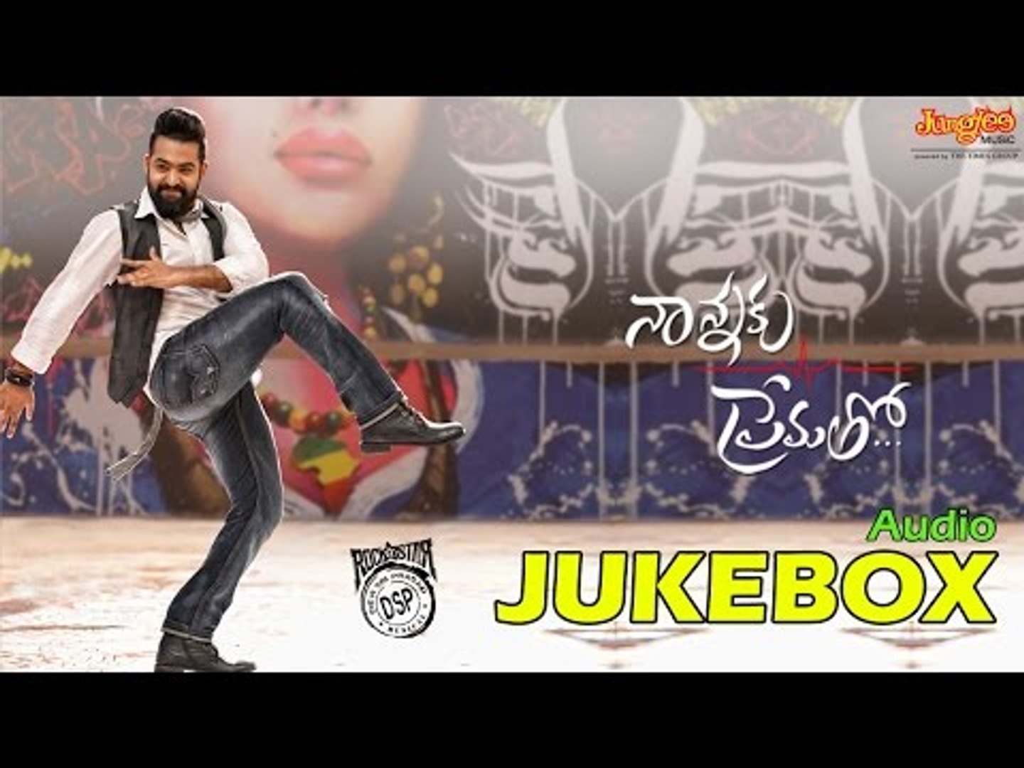 Nannaku Prematho Jukebox I Jr.Ntr Rakul Preet Singh DSP Sukumar
