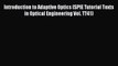 Read Introduction to Adaptive Optics (SPIE Tutorial Texts in Optical Engineering Vol. TT41)