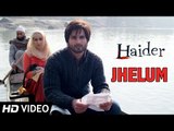 Jhelum | Official Video | Haider | Vishal Bhardwaj