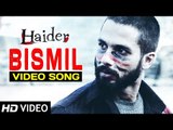 Bismil | Haider | Full Video Song (Official) | Shahid Kapoor | Shraddha Kapoor | Sukhwinder Singh