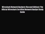 Read Wireshark Network Analysis (Second Edition): The Official Wireshark Certified Network