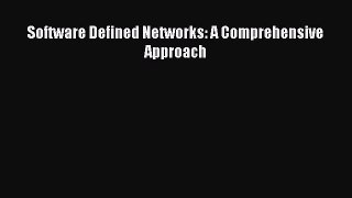 Download Software Defined Networks: A Comprehensive Approach PDF Free