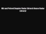 Download Mti and Pulsed Doppler Radar (Artech House Radar Library) PDF Free