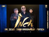 INCH - Official Teaser || Zora Randhawa Feat. Fateh & Dr. Zeus || Panj-aab Records