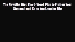 Read ‪The New Abs Diet: The 6-Week Plan to Flatten Your Stomach and Keep You Lean for Life‬