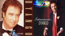 Dyango Grandes (Exitos) Copilacion Romantica Antaño mix