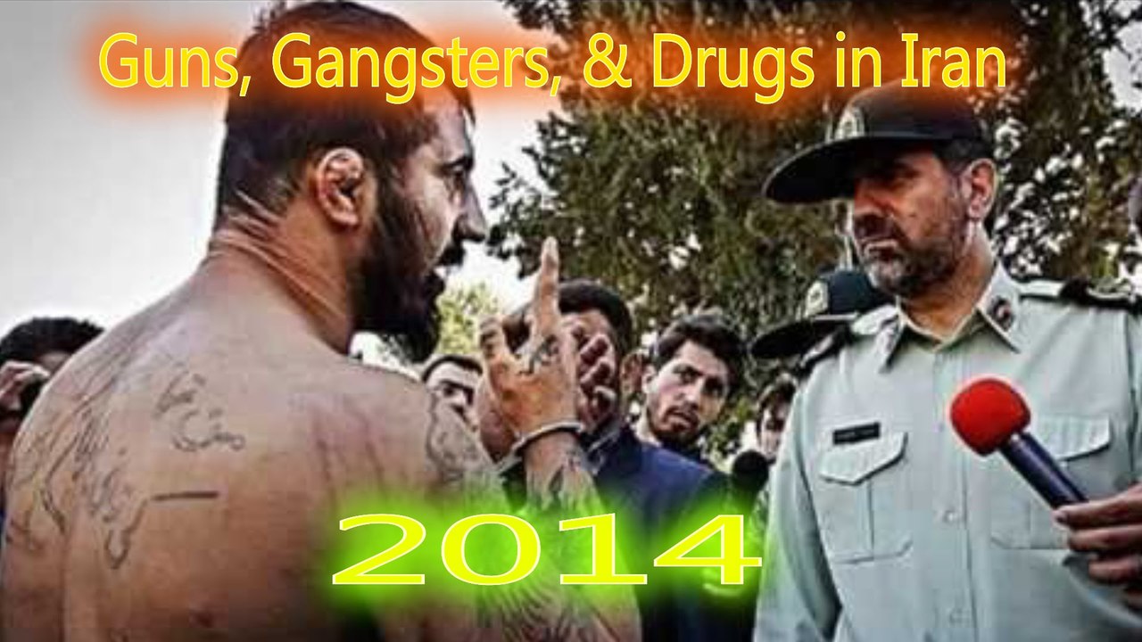 Guns, Gangsters, & Drugs in Iran 2014 (اراذل اوباش ۲۰۱۴) Engelish Subtitles