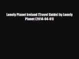 PDF Lonely Planet Ireland (Travel Guide) by Lonely Planet (2014-04-01) Free Books