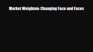 Download Market Weighton: Changing Face and Faces Ebook