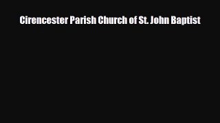 PDF Cirencester Parish Church of St. John Baptist Ebook