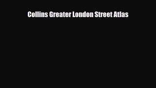 PDF Collins Greater London Street Atlas Ebook