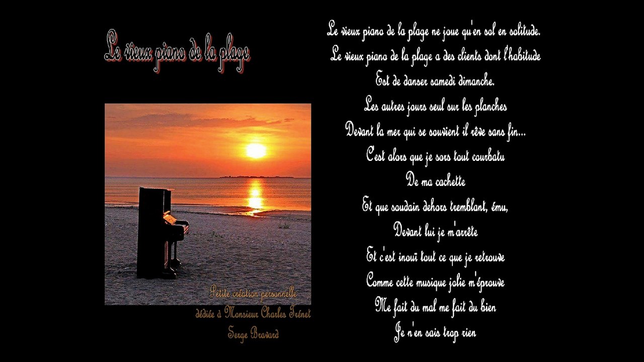 N°197 Le vieux piano de la plage Hommage à Charles Trénet "Le Fou chantant aurait 100 ans"