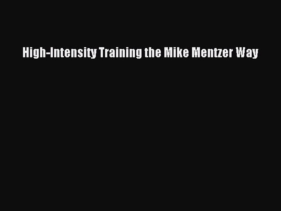 Download High-Intensity Training the Mike Mentzer Way  EBook