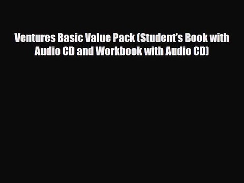 Download Ventures Basic Value Pack (Student's Book with Audio CD and Workbook with Audio CD)