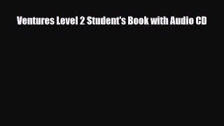 Download Ventures Level 2 Student's Book with Audio CD  EBook