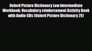 PDF Oxford Picture Dictionary Low Intermediate Workbook: Vocabulary reinforcement Activity