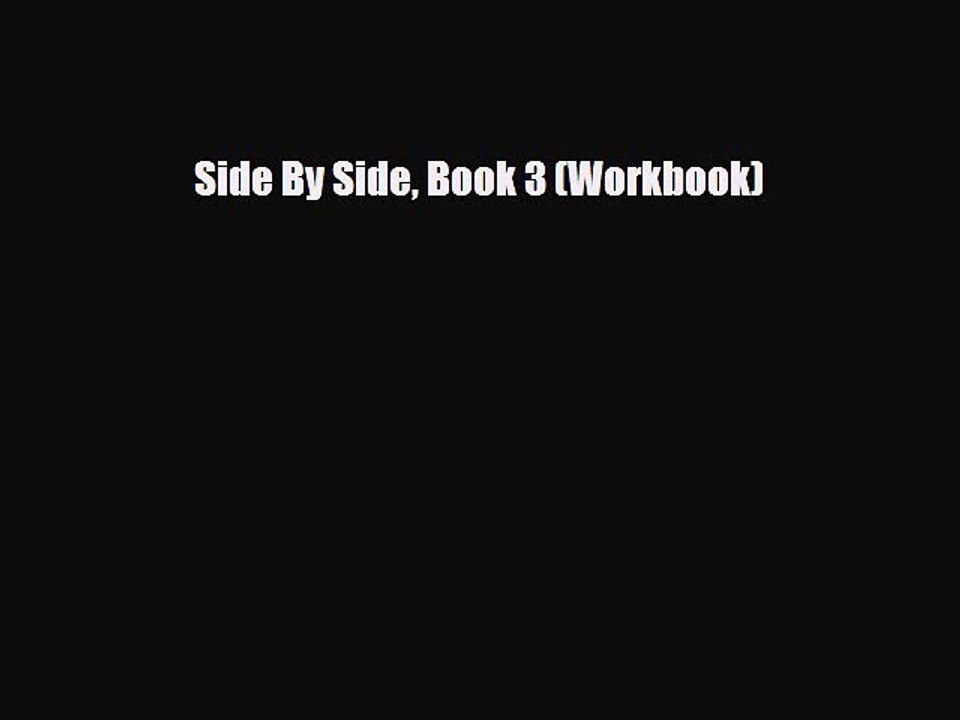 PDF Side By Side Book 3 (Workbook)  Read Online