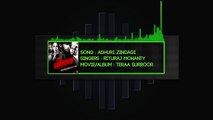 Adhuri Zindagi (Tera Suroor) Full Song With Lyrics - Rituraj Mohanty