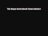 Read ‪The Vegan Sourcebook (Sourcebooks)‬ Ebook Free
