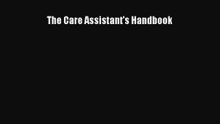 Read The Care Assistant's Handbook PDF Free