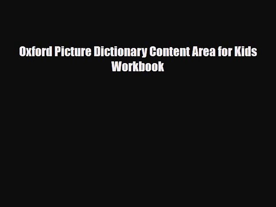 PDF Oxford Picture Dictionary Content Area for Kids Workbook  EBook