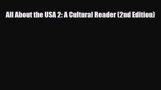 Download All About the USA 2: A Cultural Reader (2nd Edition)  Read Online